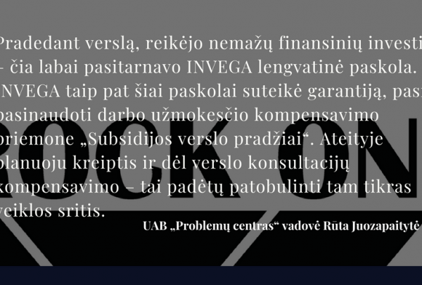 Darbas sau – neįkainojamas patirtis asmenybei atnešantis iššūkis